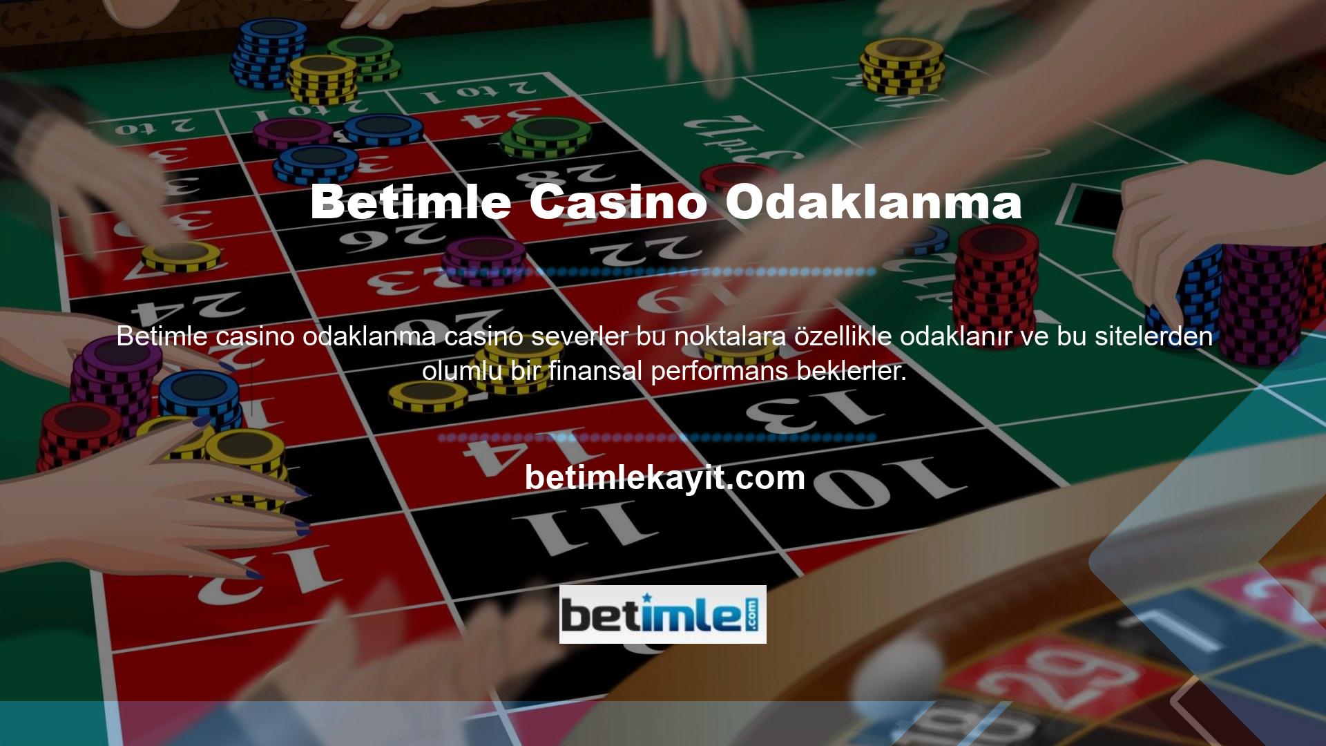 Doğal olarak her kullanıcı siteye yatırdığı veya kazandığı parayı kaybetmek istemez